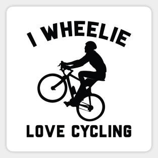 I Wheelie Love Cycling Magnet